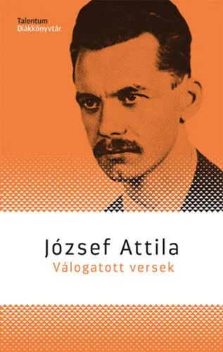 Válogatott versek - József Attila Szezonális akció