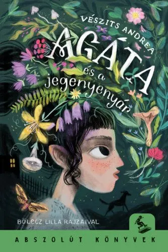Agáta és a jegenyenyár Ne maradj le
