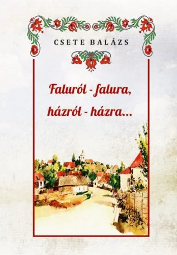 Népszerű Faluról-falura, házról-házra