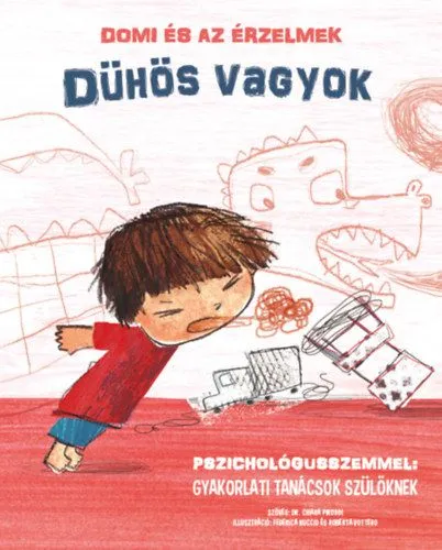 Domi és az érzelmek - Dühös vagyok Ne maradj le