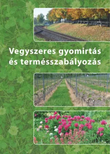 Vegyszeres gyomirtás és termésszabályozás Legnépszerűbb
