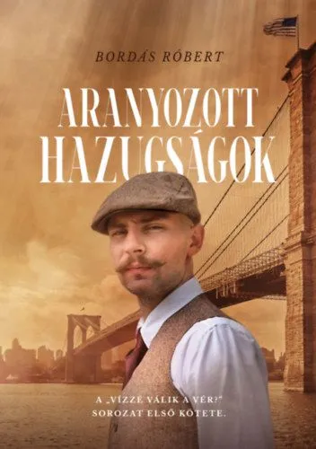 Aranyozott hazugságok Legkelendőbb