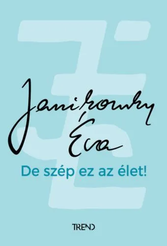 De szép ez az élet! Vásárlói kedvenc