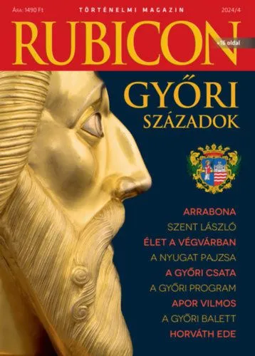 Rubicon - Győri századok - 2024/4. Akciós ár