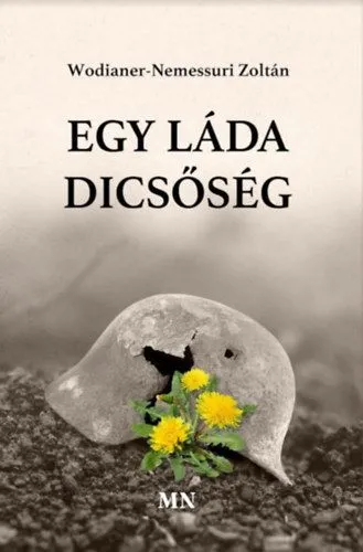 Különleges ajánlat Egy láda dicsőség