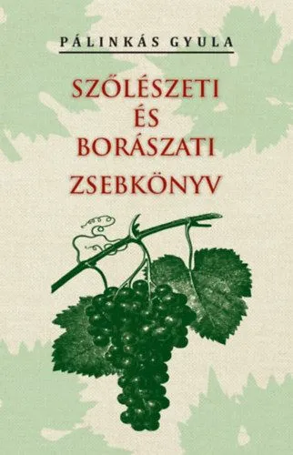 Újdonság Szőlészeti és borászati zsebkönyv