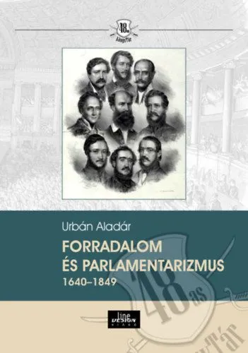 Kiárusítás Forradalom és parlamentarizmus 1640-1849
