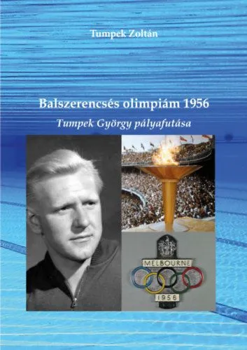 Balszerencsés oilmpiám 1956 Gyors szállítás