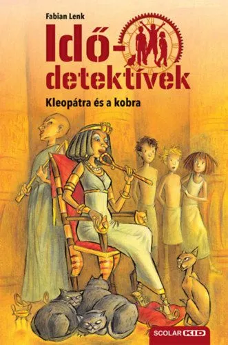 Kleopátra és a kobra - puhatáblás - Idődetektívek 7. Outlet