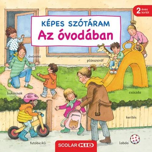Képes szótáram - Az óvodában Rendeld meg most