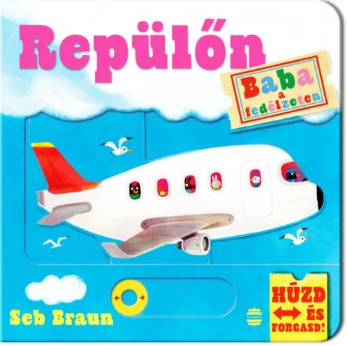 Legkelendőbb Baba a fedélzeten - Repülőn