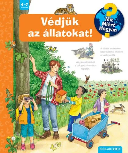Ne maradj le Védjük az állatokat! - Mit? Miért? Hogyan? 67.
