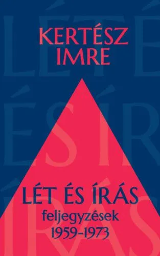 Biztonságos fizetés Lét és írás - Feljegyzések 1959-1973