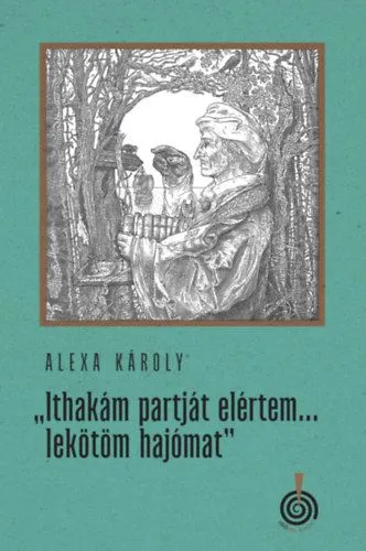Bestseller Ithakám partját elértem... lekötöm hajómat