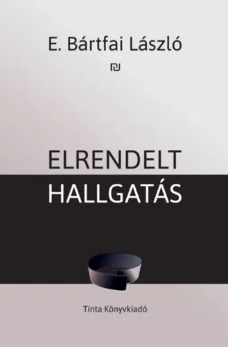 Elrendelt hallgatás Legjobb ár