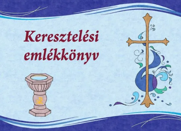 Utolsó esély Keresztelési emlékkönyv