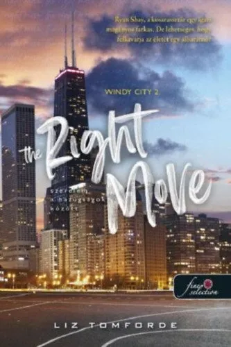 The Right Move - Szerelem a hazugságok között - Windy City 2. Szezonális akció