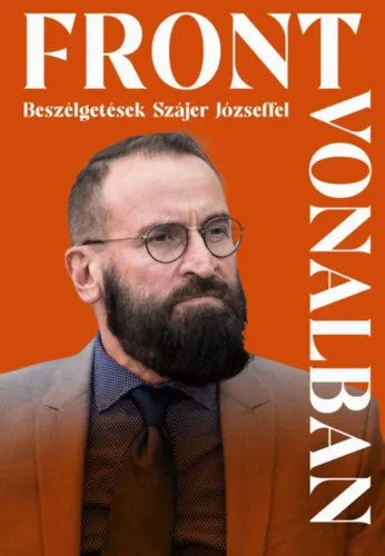 Vedd meg online Frontvonalban - Beszélgetések Szájer Józseffel
