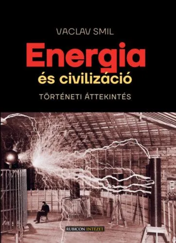 Energia és civilizáció - Történeti áttekintés Kiárusítás