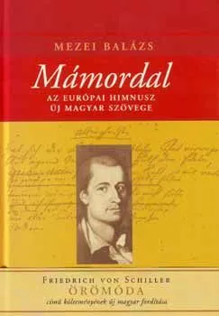 Vedd meg most Mámordal - Az európai himnusz új magyar szövege
