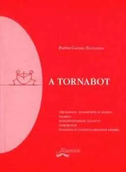 A tornabot - Tartásjavító, izomerosítő és nyújtó, valamint mozgásügyességet fejlesztő gyakorlatok óvodások és általános iskolások számára Szezonális akció