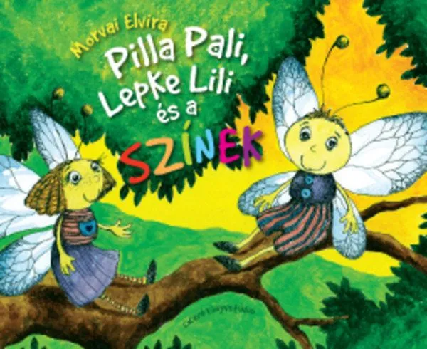 Csak ma Pilla Pali, Lepke Lili és a színek