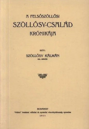 Gyors kiszállítás A felsőszöllősi Szöllősy-család krónikája