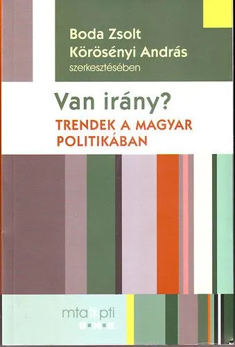 Van irány? - Trendek a magyar politikában Alacsony ár