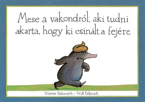 Mese a vakondról, aki tudni akarta, hogy ki csinált a fejére Akció