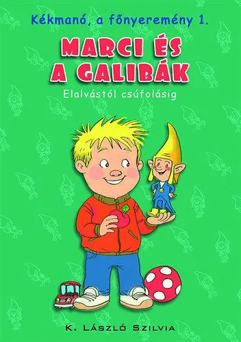 Gyors szállítás Kékmanó, a főnyeremény 1. - Marci és a galibák - Elalvástól csúfolásig