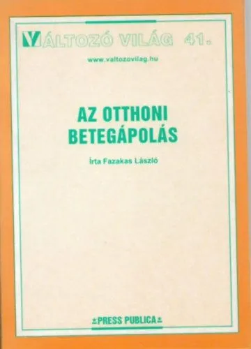 Az otthoni betegápolás Újdonság