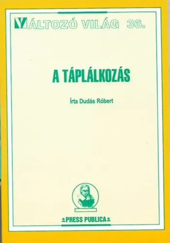 A táplálkozás - Változó világ 36. Különleges ajánlat