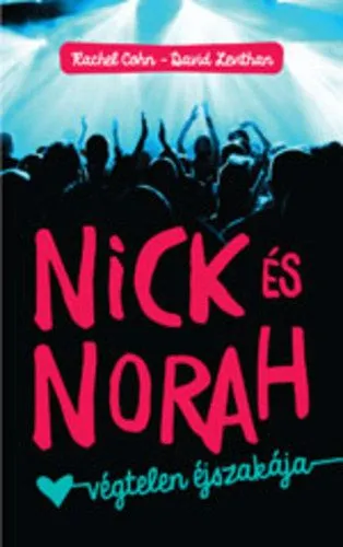 Nick és Norah végtelen éjszakája Akciós ár