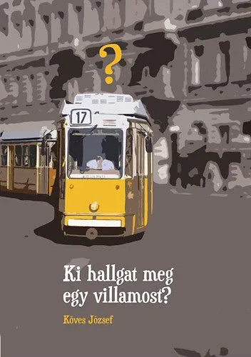 Kedvezmény Ki hallgat meg egy villamost? - I. M. Ö. I.