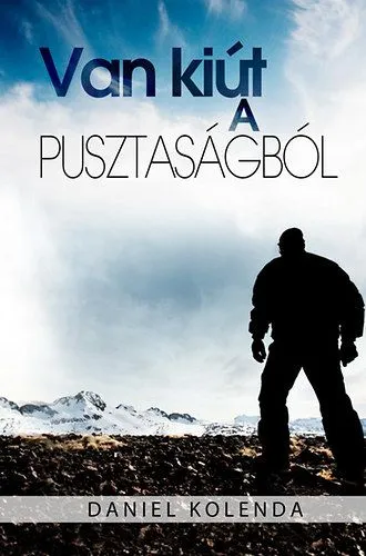 Azonnal elérhető Van kiút a pusztaságból