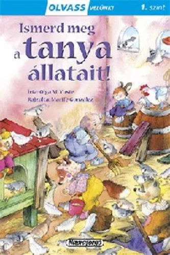 Nézd meg most Olvass velünk! (1) - Ismerd meg a tanya állatait!