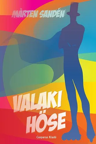 Valaki hőse Azonnal elérhető