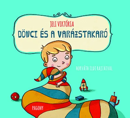 Dönci és a varázstakaró Vedd meg most