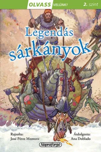 Olvass velünk! (2) - Legendás sárkányok Gyors szállítás
