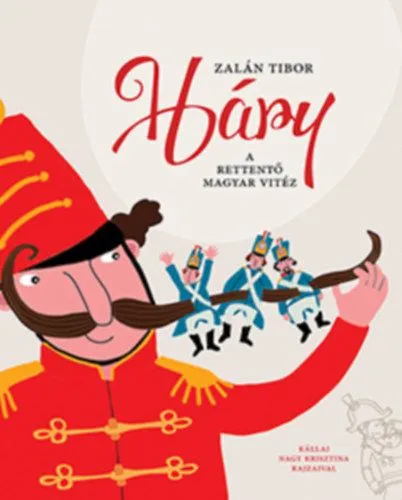 Háry - A rettentő magyar vitéz Azonnali szállítás