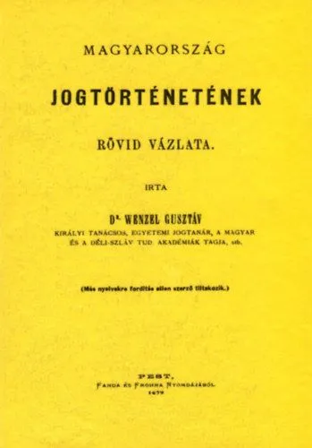 Nézd meg most Magyarország jogtörténetének rövid vázlata
