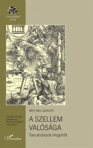 A szellem valósága - Tanulmányok Hegelről Különleges ajánlat