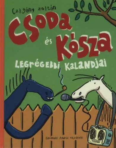 Csoda és Kósza legrégebbi kalandjai Végkiárusítás