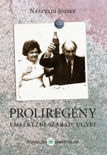 Proliregény - Emlékezni szabad, ugye? Biztonságos vásárlás