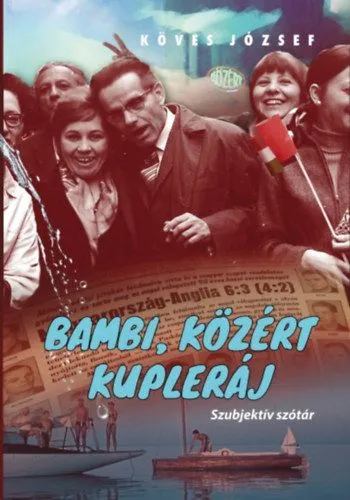 Vedd meg online Bambi, Közért, kupleráj - Szubjektív szótár