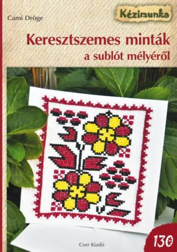 Keresztszemes minták a sublót mélyéről Bestseller