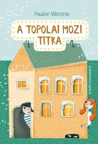 Legnépszerűbb A topolai mozi titka