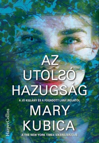 Azonnali szállítás Az utolsó hazugság