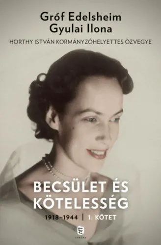 Becsület és kötelesség 1. - 1918-1944 Vásárlói kedvenc