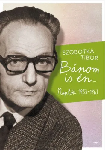 Olcsó Bánom is én - Naplók 1953-1961